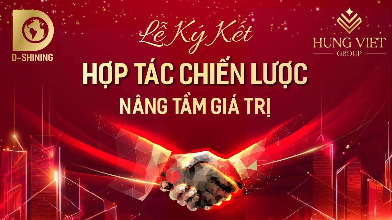 hợp tác chiến lược D-Shining Hưng Việt